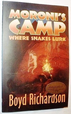 Stock image for Moroni's Camp, Where Snakes Lurk for sale by The Book Garden