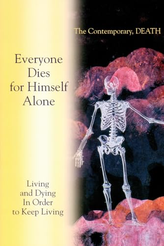 Stock image for Everyone Dies for Himself Alone for sale by Revaluation Books