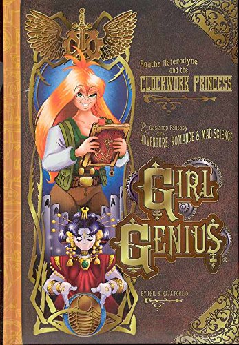 9781890856380: Girl Genius Volume 5: Agatha Heterodyne & The Clockwork Princess: v. 5