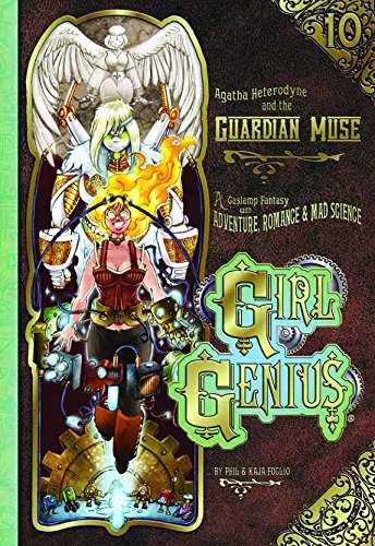 Imagen de archivo de Girl Genius Volume 10: Agatha H and the Guardian Muse Hc a la venta por ThriftBooks-Atlanta
