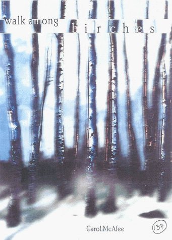 Beispielbild fr Walk Among Birches zum Verkauf von Hawking Books