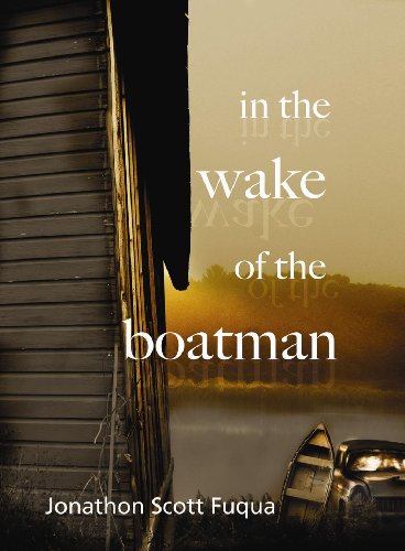 Stock image for In the Wake of the Boatman for sale by Gene Sperry Books