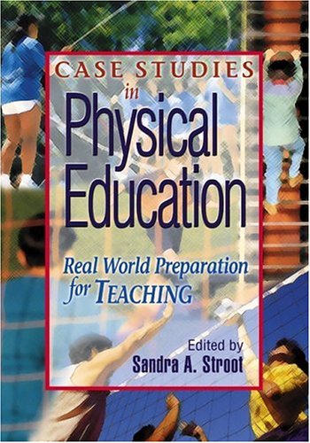 9781890871307: Case Studies in Physical Education: Real World Preparation for Teaching