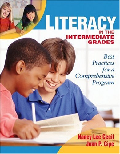 Imagen de archivo de Literacy in the Intermediate Grades: Best Practices for a Comprehensive Program a la venta por BooksRun