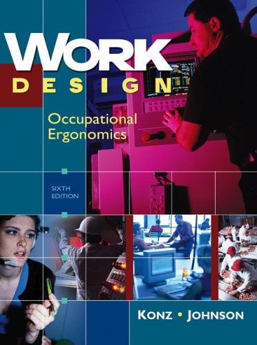 Beispielbild fr Work Design : Occupational Ergonomics zum Verkauf von Better World Books