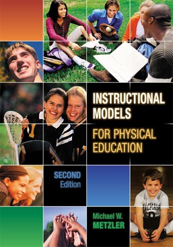 Stock image for Instructional Models for Physical Education for sale by Better World Books: West