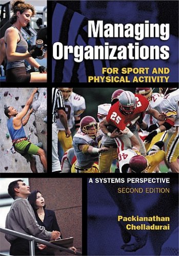 Imagen de archivo de Managing Organizations for Sport and Physical Activity: A Systems Perspective a la venta por ThriftBooks-Atlanta