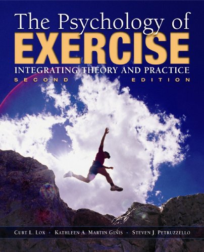 9781890871697: The Psychology of Exercise: Integrating Theory and Practice