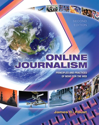 Beispielbild fr Online Journalism: Principles and Practices of News for the Web zum Verkauf von Anybook.com