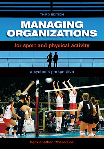 Imagen de archivo de Managing Organizations for Sport and Physical Activity: A Systems Perspective a la venta por SecondSale