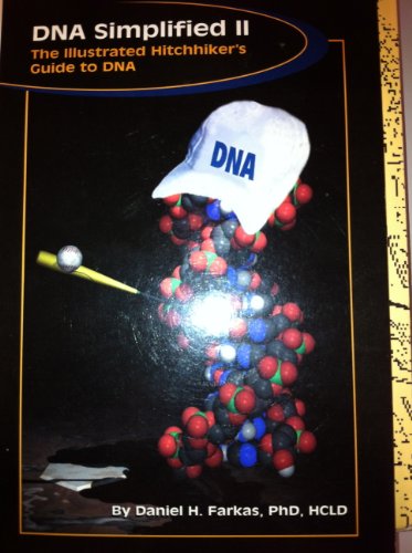 Imagen de archivo de DNA Simplified II: The Illustrated Hitchiker's Guide to DNA a la venta por Wonder Book