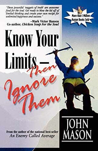 Beispielbild fr Know Your Limits - Then Ignore Them (Nugget) zum Verkauf von SecondSale