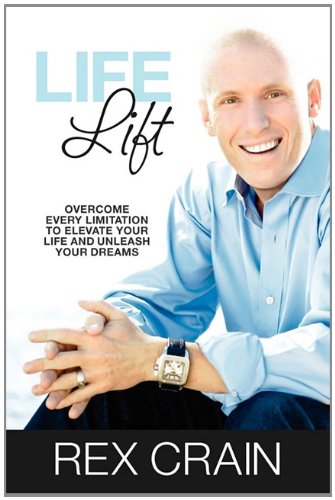 Stock image for Life Lift : Overcome Every Limitation to Elevate Your Life and Unleash Your Dreams for sale by Better World Books: West