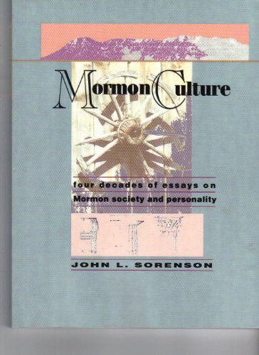 9781890902001: Mormon culture: Four decades of essays on Mormon society and personality