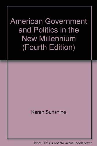 Beispielbild fr American Government and Politics in the New Millennium (Fourth Edition) zum Verkauf von BooksRun
