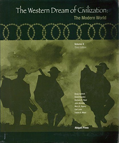 Beispielbild fr The Western Dream of Civilization: The Modern World (Volume 2) zum Verkauf von SecondSale