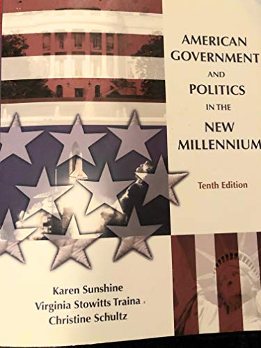 Stock image for American Government and Politics in the New Millennium (Tenth Edition) for sale by Books Unplugged