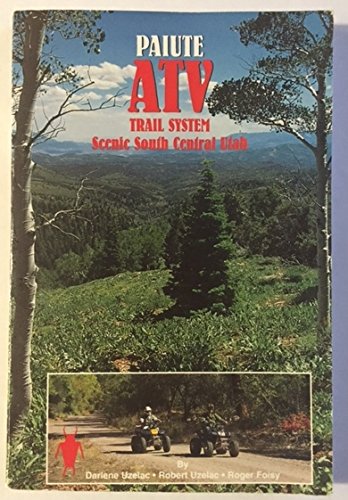 Imagen de archivo de Paiute ATV trail system scenic south central Utah a la venta por SecondSale