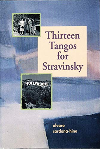 Stock image for Thirteen Tangos for Stravinsky for sale by Books From California