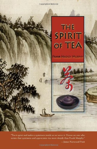 Stock image for The Spirit of Tea for sale by Front Cover Books