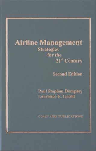 9781890938093: Airline Management: Strategies for the 21st Century, 2nd ed.