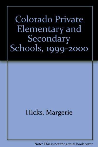 Stock image for Colorado Private Elementary and Secondary Schools 1999 - 2000 for sale by Squirrel Away Books