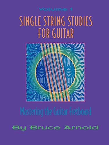 9781890944629: Single String Studies for Guitar Volume One: Vol 1