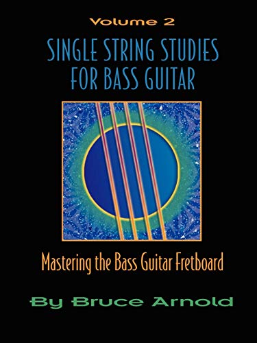 Imagen de archivo de Single String Studies for Bass Guitar, Volume 2 a la venta por ThriftBooks-Atlanta