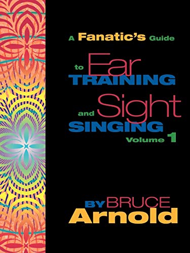 Stock image for Fanatic's Guide to Sight Singing and Ear Training Volume One for sale by HPB-Red