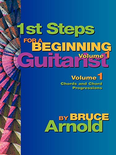 9781890944933: 1st Steps for a Beginning Guitarist: Chords and Chord Progressions