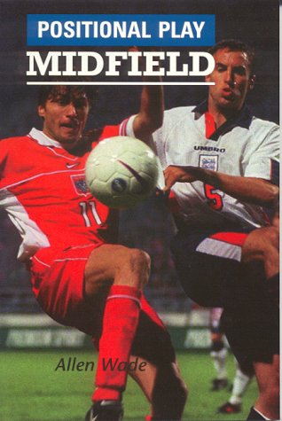 Stock image for Positional Play: Midfield for sale by Front Cover Books