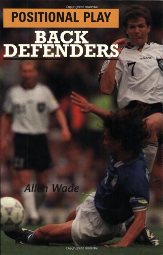 Beispielbild fr Positional Play: Back Defenders zum Verkauf von WorldofBooks