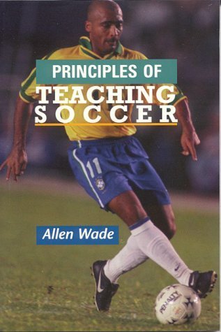 Beispielbild fr Principles of Teaching Soccer zum Verkauf von Better World Books