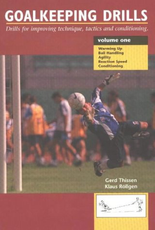 Stock image for Goalkeeping Drills, Volume 1 for sale by MusicMagpie