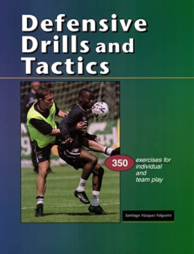 Beispielbild fr Soccer Defensive Drills and Tactics : 350 Exercises for Individual and Team Play zum Verkauf von Better World Books