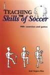 Beispielbild fr TEACHING THE SKILLS OF SOCCER: 900+ Exercises & Games zum Verkauf von WorldofBooks