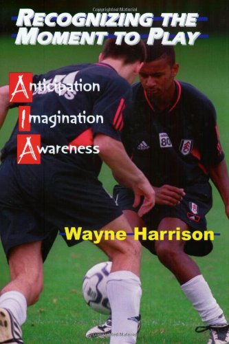 Beispielbild fr Recognizing the Moment to Play: Anticipation, Imagination, Awareness zum Verkauf von AwesomeBooks