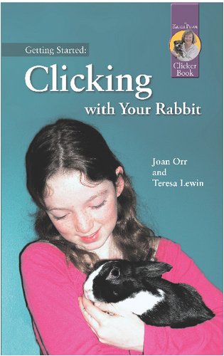 Imagen de archivo de Getting Started: Clicking with Your Rabbit a la venta por HPB-Diamond
