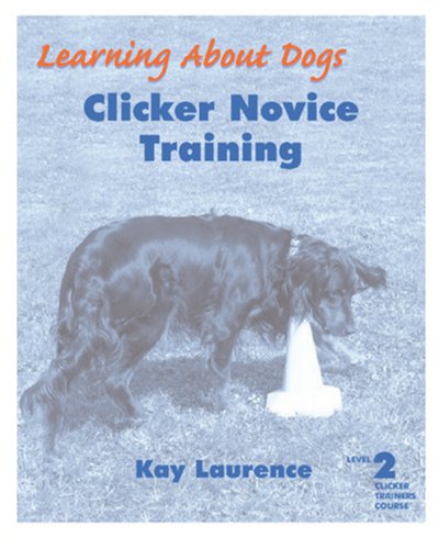 Stock image for Clicker Novice Training: Level 2 for sale by GF Books, Inc.