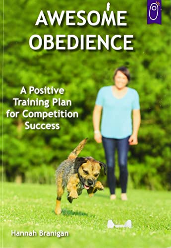 9781890948856: Awesome Obedience: A Positive Training Plan for Competition Success