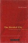 Beispielbild fr The Divided City zum Verkauf von Blackwell's