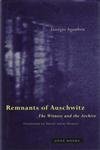 Stock image for Remnants of Auschwitz: The Witness and the Archive for sale by ThriftBooks-Atlanta