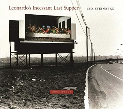 Imagen de archivo de Leonardo's Incessant Last Supper a la venta por COLLINS BOOKS