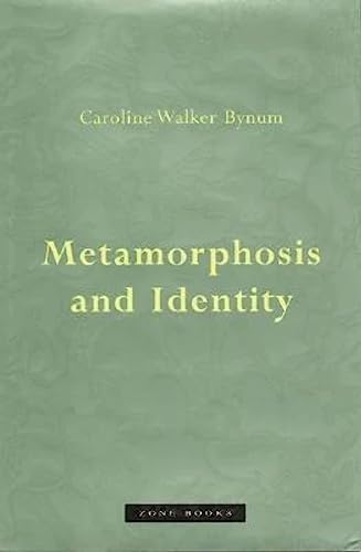 Metamorphosis and Identity (Mit Press) - Bynum, Caroline Walker