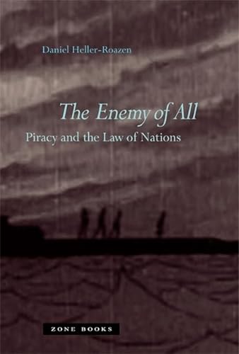 Stock image for The Enemy of All: Piracy and the Law of Nations for sale by ThriftBooks-Atlanta