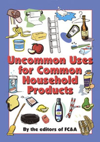 Beispielbild fr Uncommon Uses for Common Household Products zum Verkauf von Better World Books