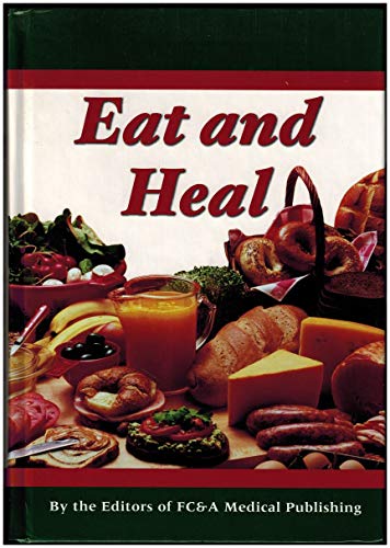 Beispielbild fr Eat and Heal zum Verkauf von Better World Books