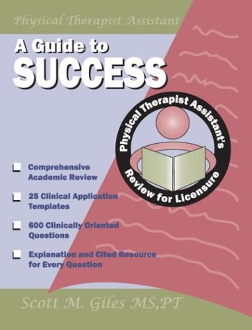 Imagen de archivo de A Guide to Success: Physical Therapist Assistant's Review for Licensure a la venta por ThriftBooks-Dallas