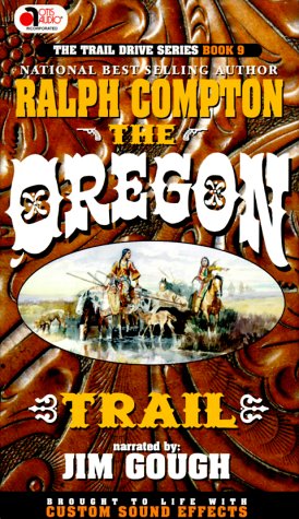 Beispielbild fr The Oregon Trail (Trail Drive Series , No 9) zum Verkauf von Bookmans