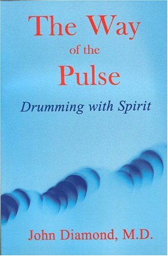 9781890995027: The Way of the Pulse: Drumming With Spirit